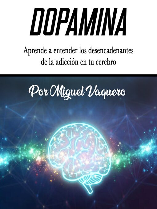 Title details for Dopamina by Miguel Vaquero - Available